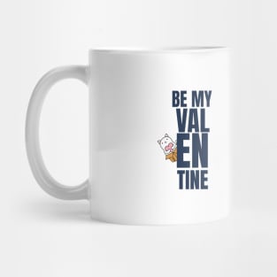 Be My Valentine Mug